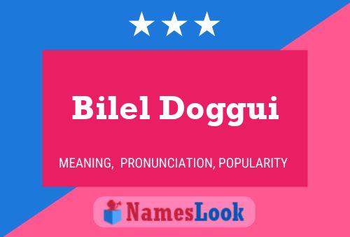 Bilel Doggui Name Poster