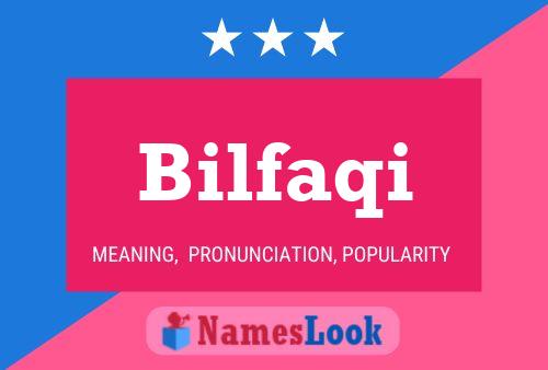 Bilfaqi Name Poster