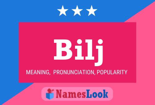 Bilj Name Poster