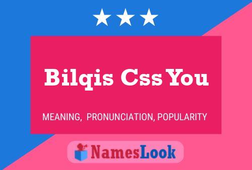 Bilqis Css You Name Poster