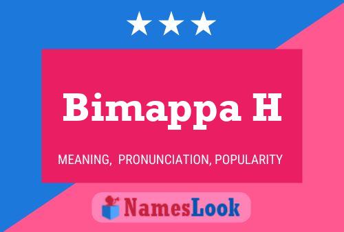 Bimappa H Name Poster