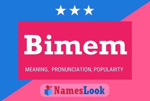 Bimem Name Poster