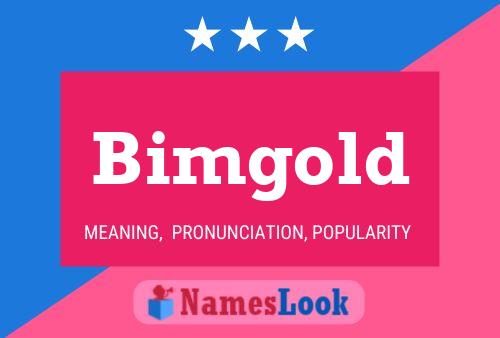 Bimgold Name Poster