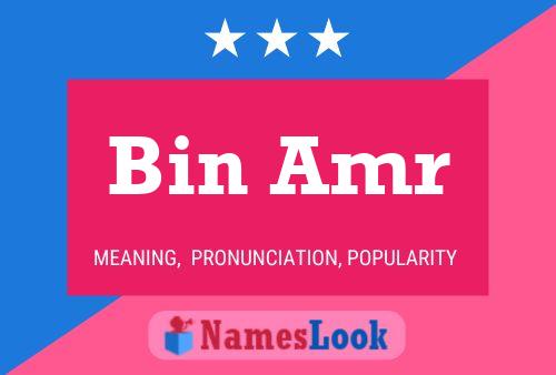 Bin Amr Name Poster