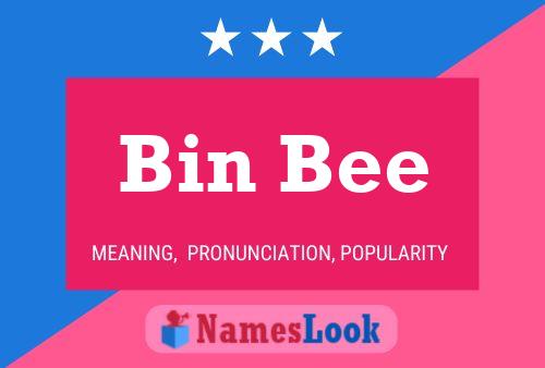 Bin Bee Name Poster