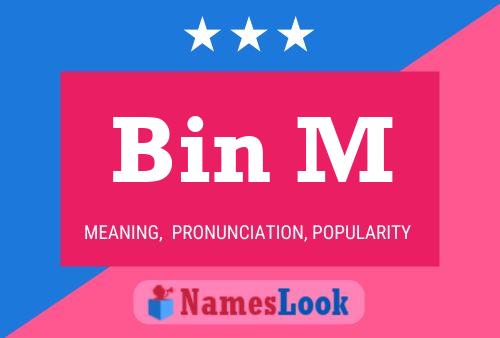 Bin M Name Poster