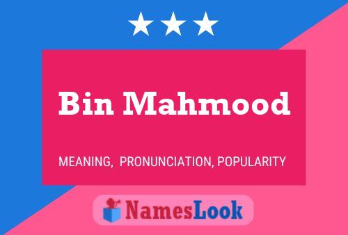 Bin Mahmood Name Poster