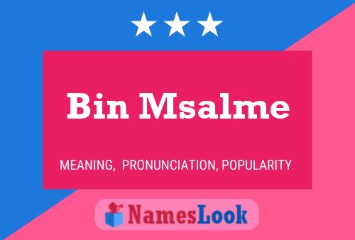 Bin Msalme Name Poster