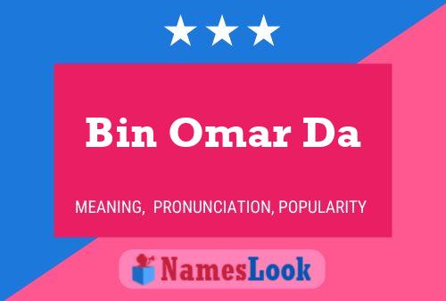 Bin Omar Da Name Poster