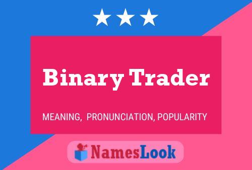 Binary Trader Name Poster