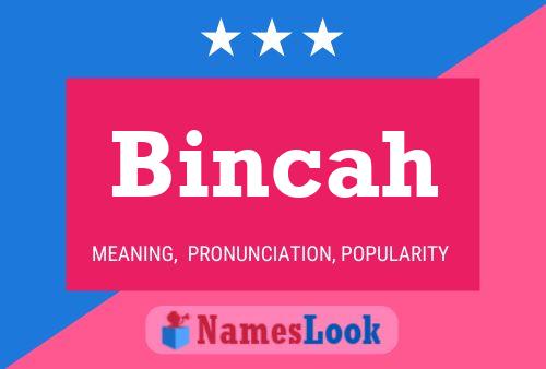 Bincah Name Poster