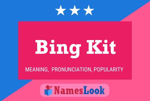 Bing Kit Name Poster