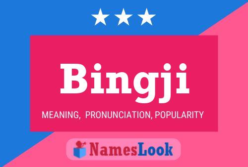 Bingji Name Poster