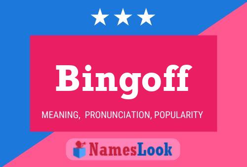 Bingoff Name Poster