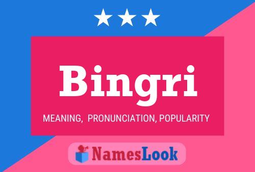 Bingri Name Poster