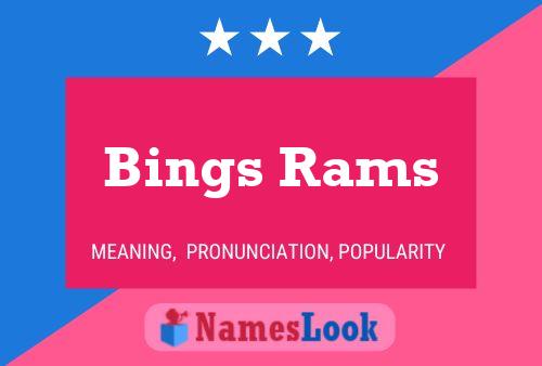 Bings Rams Name Poster