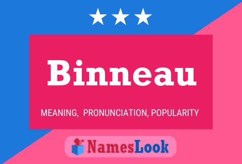 Binneau Name Poster