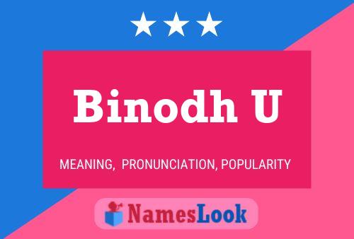 Binodh U Name Poster