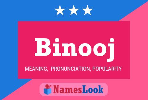 Binooj Name Poster