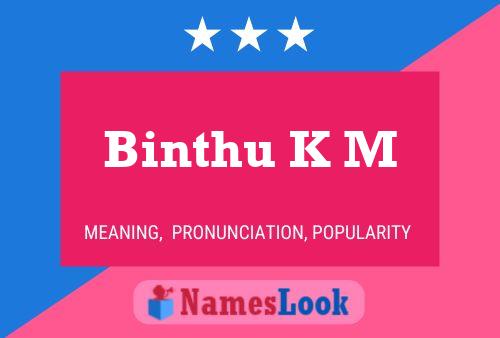 Binthu K M Name Poster