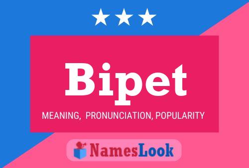 Bipet Name Poster