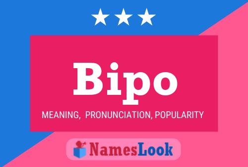 Bipo Name Poster