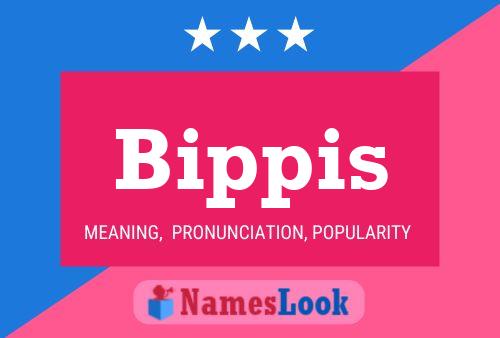 Bippis Name Poster