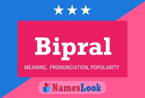 Bipral Name Poster