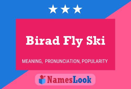 Birad Fly Ski Name Poster