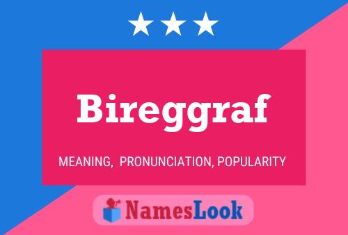 Bireggraf Name Poster