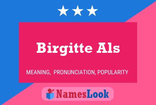 Birgitte Als Name Poster