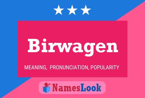 Birwagen Name Poster