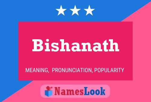 Bishanath Name Poster