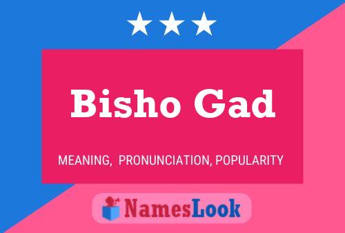 Bisho Gad Name Poster