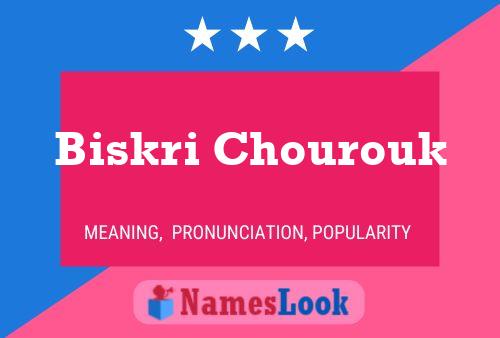 Biskri Chourouk Name Poster