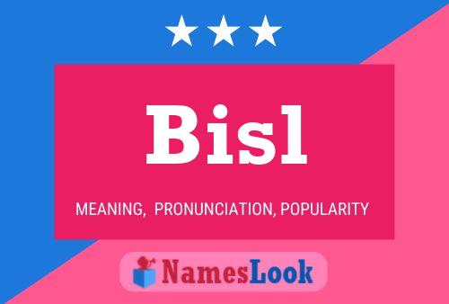 Bisl Name Poster