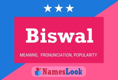 Biswal Name Poster