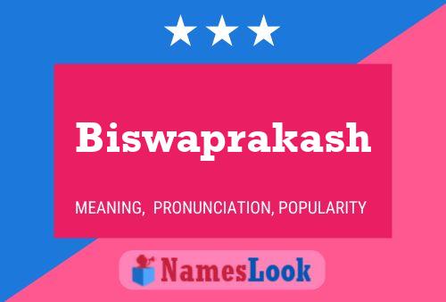 Biswaprakash Name Poster