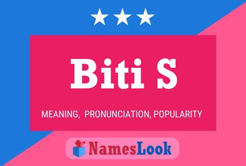 Biti S Name Poster