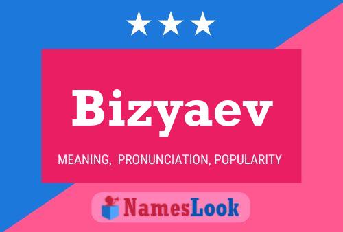 Bizyaev Name Poster