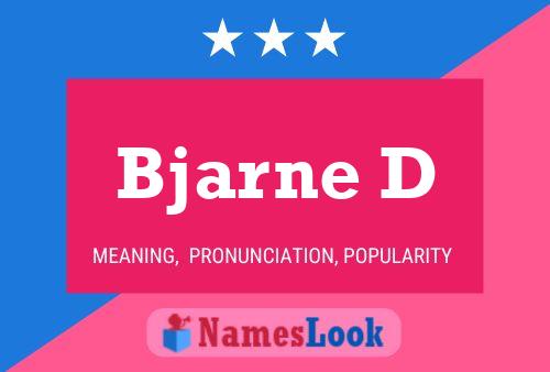 Bjarne D Name Poster