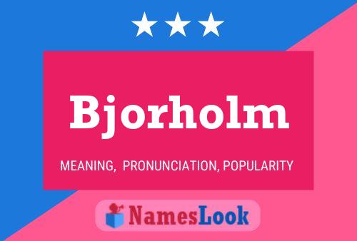 Bjorholm Name Poster