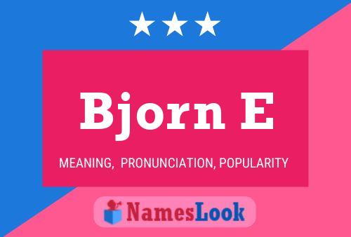 Bjorn E Name Poster