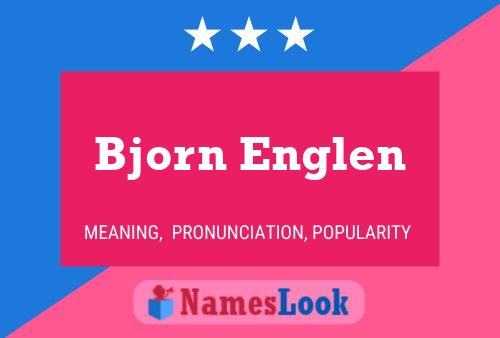 Bjorn Englen Name Poster