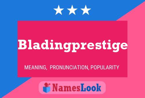 Bladingprestige Name Poster