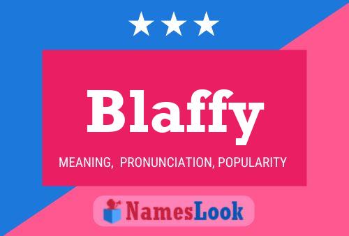 Blaffy Name Poster