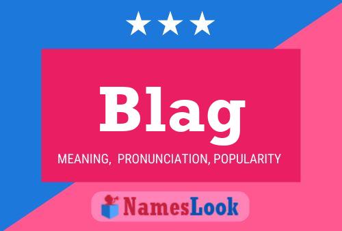 Blag Name Poster