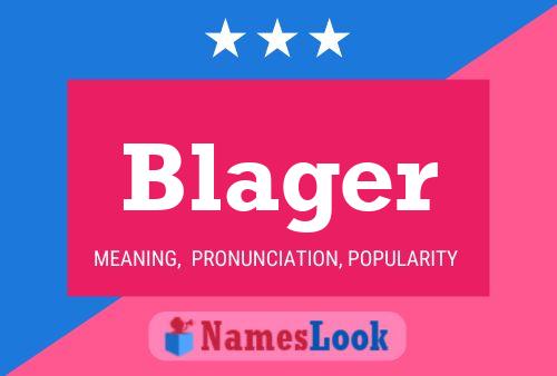 Blager Name Poster