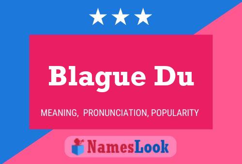 Blague Du Name Poster