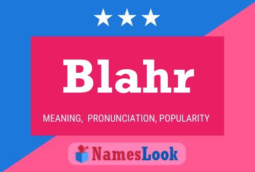 Blahr Name Poster